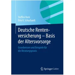 Deutsche Rentenversicherung - Basis der Altersvorsorge, Fachbücher von Steffen Horn, Dirk R. Schuchardt