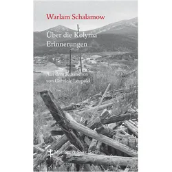 Über die Kolyma, Belletristik von Warlam Schalamow