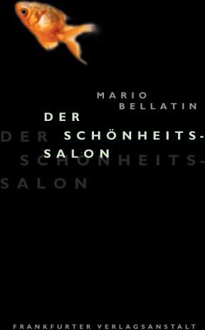 Mario Bellatin - Der Schönheitssalon - Preis vom 09.10.2026 07:28:09 h