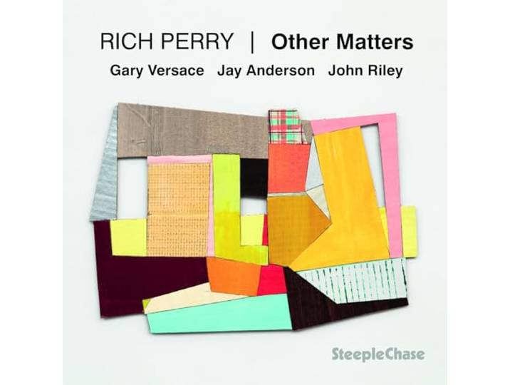 Rich Perry - Other Matters
