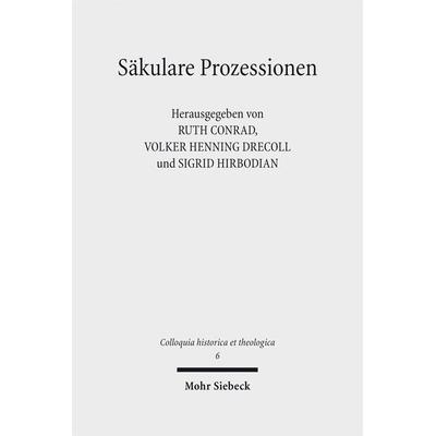 Säkulare Prozessionen, Gebundene Ausgabe von , Mohr Siebeck, 978-3-16-155986-0