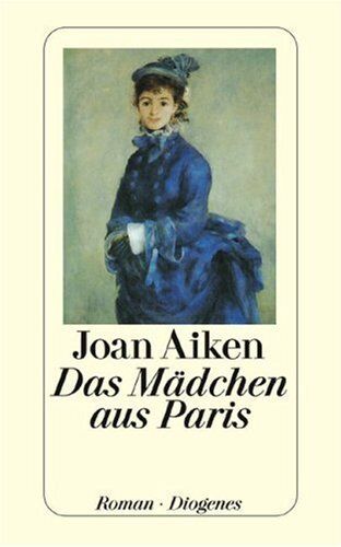 Joan Aiken - Das Mädchen aus Paris - Preis vom 02.10.2026 23:42:20 h