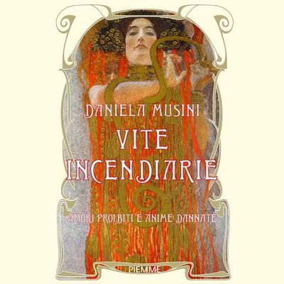 Vite incendiarie - Daniela Musini, Audio, 9788858553213