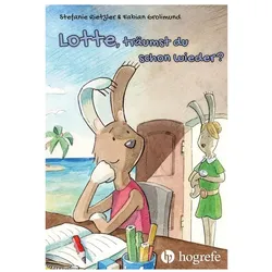 Lotte, träumst du schon wieder?, Sachbücher von Fabian Grolimund, Stefanie Rietzler