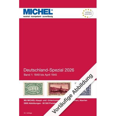 Deutschland Spezial 2026 Band 1, Paperback von MICHEL-Redaktion, Schwaneberger, 978-3-95402-541-1