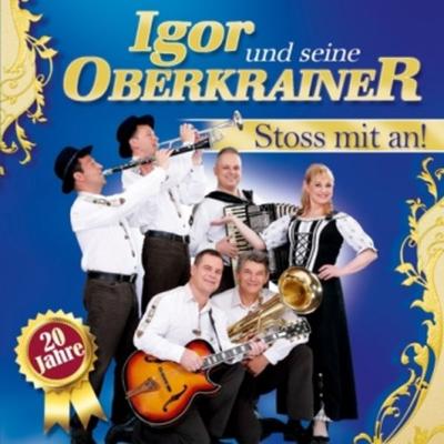 Stoss mit an! 20 Jahre - Igor und seine Oberkrainer, CD, 9003549528227