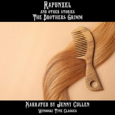 Rapunzel and Other Stories - The Brothers Grimm, Audio, 4067248427255