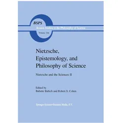Nietzsche, Epistemology, and Philosophy of Science, Fachbücher von Babette E. Babich