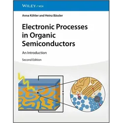 Electronic Processes in Organic Semiconductors, Fachbücher von Heinz Bässler, Anna Köhler