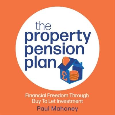 The Property Pension Plan - Paul Mahoney, Audio, 9781781335635