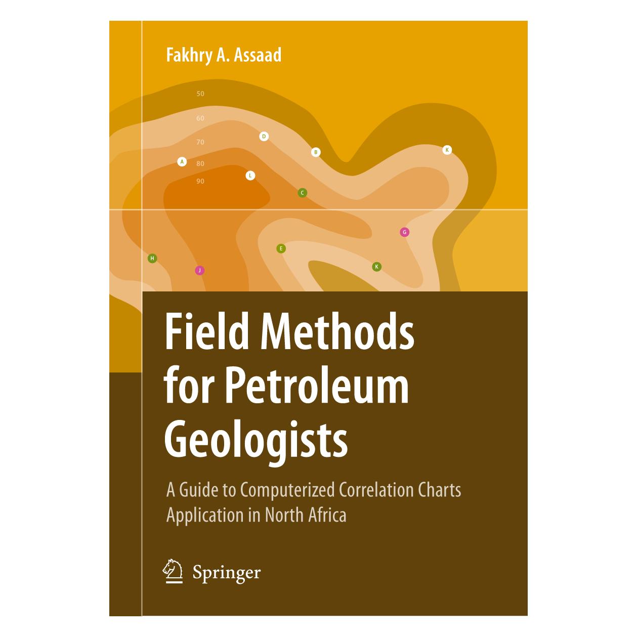 Springer Field Methods for Petroleum Geologists (Englisch, Softcover, Fakhry A. Assaad) (55384673)