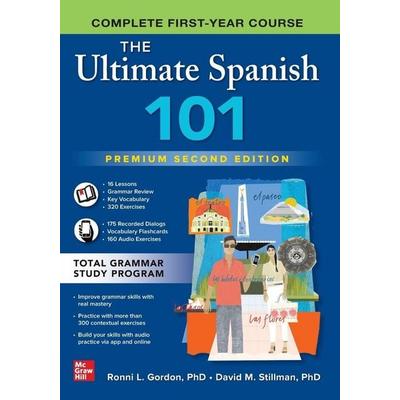The Ultimate Spanish 101, Premium Second Edition, Taschenbuch von Ronni L. Gordon,David M. Stillman, Mcgraw Hill Higher Education, 978-1-265-41027-8