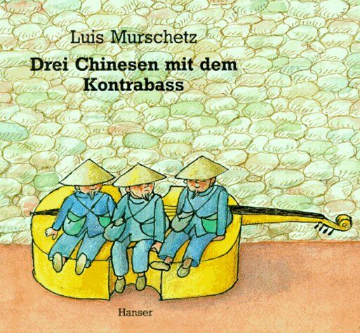 Luis Murschetz - Drei Chinesen mit dem Kontrabaß - Preis vom 09.10.2026 07:28:09 h