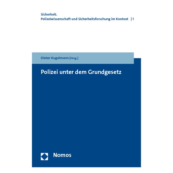 Nomos Polizei unter dem Grundgesetz (Deutsch, Softcover, Dieter Kugelmann) (55339195)