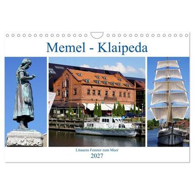 Memel - Klaipeda. Litauens Fenster zum Meer (Wandkalender 2027 DIN A4 quer), CALVENDO Monatskalender