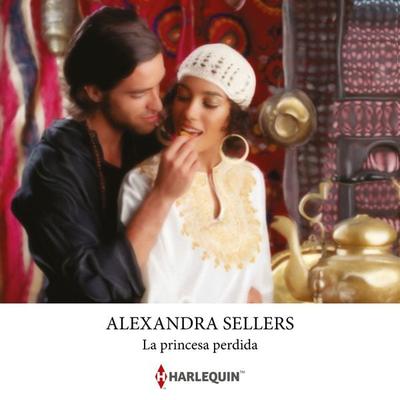 La princesa perdida - Alexandra Sellers, Audio, 9791370003227