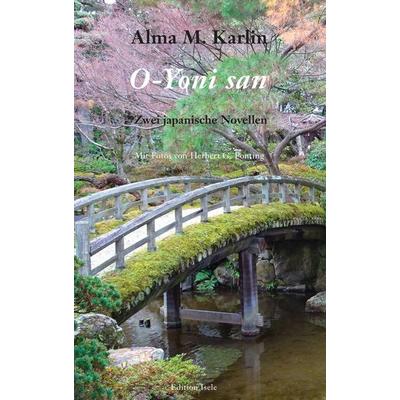 O-Yoni san, Gebundene Ausgabe von Alma M. Karlin, Isele, K, 978-3-86142-658-5