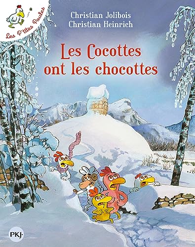 Christian Jolibois - Les p'tites poules. Vol. 20. Les cocottes ont les chocottes - Preis vom 14.10.2026 23:07:16 h