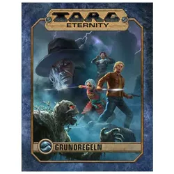 Tork Eternity - Regelwerk, Hardcover, 280 Seiten (DE-Ausgabe), Belletristik von Darrell Hayhurst, Markus Plötz, Deanna Watson, Ross Gilbert, Shane Lacy Hensley
