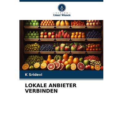 Lokale Anbieter Verbinden, Taschenbuch von K. Sridevi, Verlag Unser Wissen, 978-620-7-14883-7