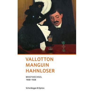 Vallotton Manguin Hahnloser, Taschenbuch von , Scheidegger & Spiess, 978-3-03942-236-4
