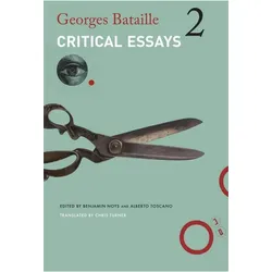 Critical Essays, Sachbücher von Georges Bataille, Chris Turner, Alberto Toscano, Benjamin Noys