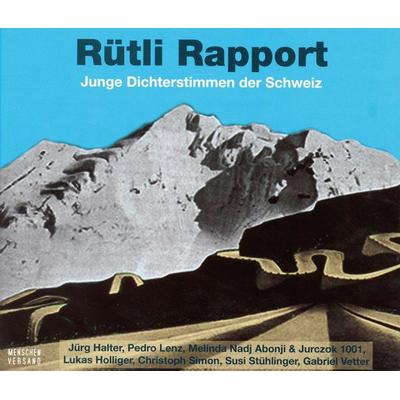 Rütli Rapport - Junge Dichterstimmen der Schweiz - Jörg Halter,Susi Stühlinger,Heinz Holliger,Gabriel Vetter,Christoph Simon, Audio, 4056198017845