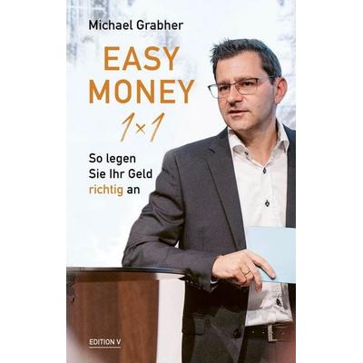 Easy Money 1x1, Paperback von Michael Grabher, Edition V, 978-3-903240-76-6