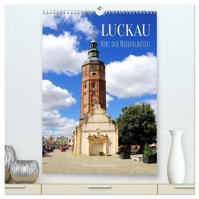 Luckau – Herz der Niederlausitz (hochwertiger Premium Wandkalender 2027 DIN A2 hoch), Kunstdruck in Hochglanz