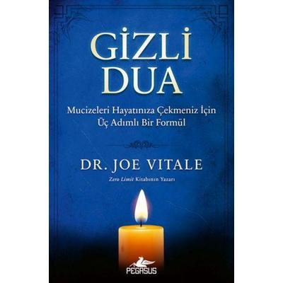 Gizli Dua, Taschenbuch von Joe Vitale, Pegasus Yayincilik