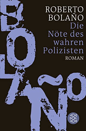 Roberto Bolaño - Die Nöte des wahren Polizisten: Roman - Preis vom 09.10.2026 07:28:09 h