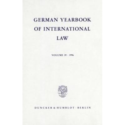 German Yearbook of International Law - Jahrbuch für Internationales Recht., Gebundene Ausgabe von , Duncker & Humblot, 978-3-428-09179-9
