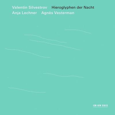 Hieroglyphen der Nacht - Anja Lechner,Agnes Vesterman, CD