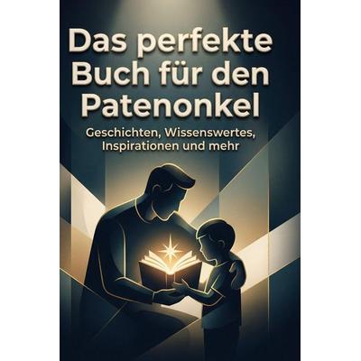 Das perfekte Buch für den Patenonkel, Gebundene Ausgabe von Max Hartmann, BoD - Books on Demand, 978-3-695-38818-9