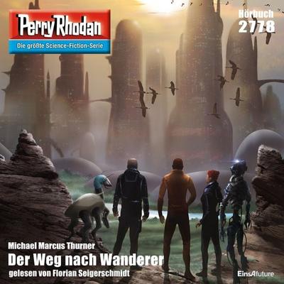 Perry Rhodan 2778: Der Weg nach Wanderer - Michael Marcus Thurner, Audio, 4056198260173