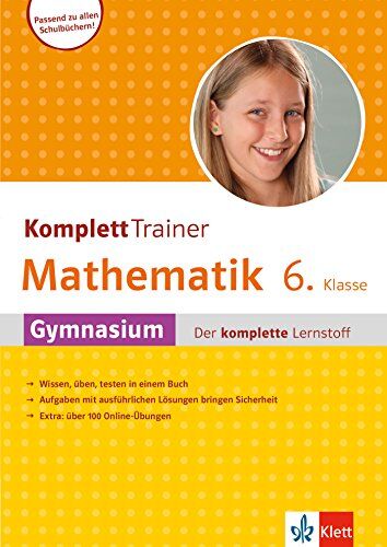 Klett Komplett Trainer Mathematik Gymnasium Klasse 6: Gymnasium der komplette Lernstoff - Preis vom 15.10.2026 23:06:25 h