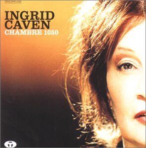 Ingrid Caven - Chambre 1050 - Preis vom 11.10.2026 15:43:13 h