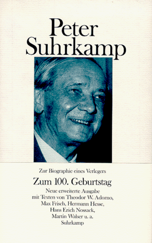 Siegfried Unseld - Peter Suhrkamp. Zur Biographie eines Verlegers in Daten, Dokumenten und Bildern - Preis vom 16.10.2026 11:41:07 h
