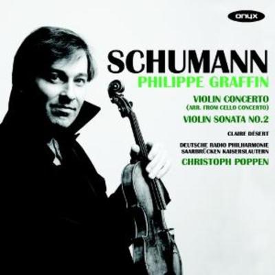 Violinkonzert op.129/Violinsonate 2 - Graffin,Poppen,Deutsche Radiophilharmonie, CD