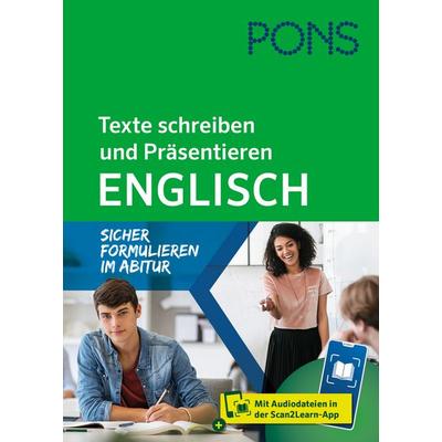 PONS Texte schreiben und Präsentieren Englisch, Taschenbuch von , Klett Lerntraining bei PONS Langenscheidt GmbH, 978-3-12-562612-6