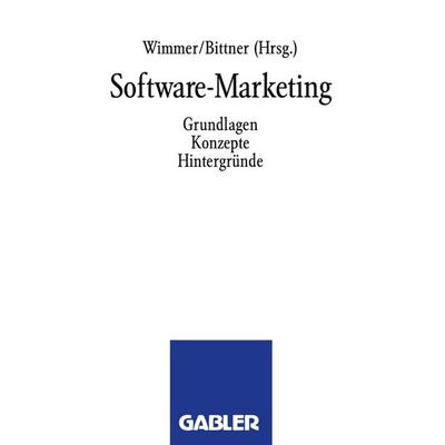 Software-Marketing, Taschenbuch von Frank Wimmer, Betriebswirtschaftlicher Verlag Gabler, 978-3-409-13462-0