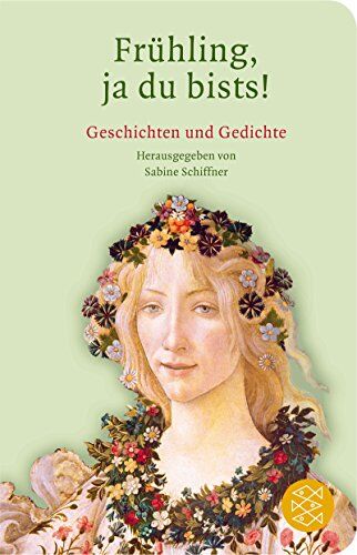 Sabine Schiffner - Frühling, ja du bists!: Geschichten und Gedichte (Fischer TaschenBibliothek) - Preis vom 10.10.2026 11:48:34 h