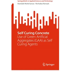 Self Curing Concrete, Fachbücher von Hamidah Mohd Saman, Norhaliza Hamzah