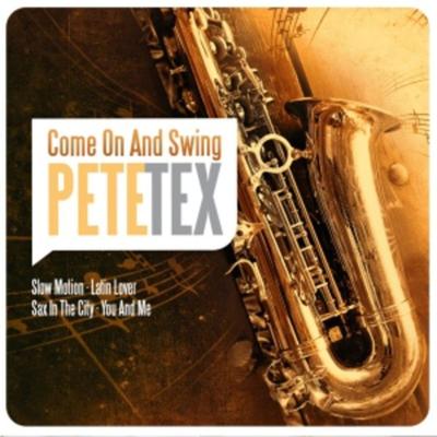 Come On And Swing - Pete Tex, CD