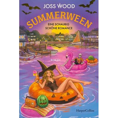 Summerween: Eine schaurig schöne Romance, Taschenbuch von Joss Wood, HarperCollins Taschenbuch, 978-3-365-01653-4