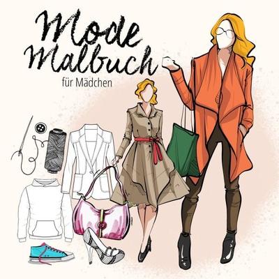 Mode Malbuch für Mädchen, Taschenbuch von Musterstück Grafik, Epubli, 978-3-7529-7112-5
