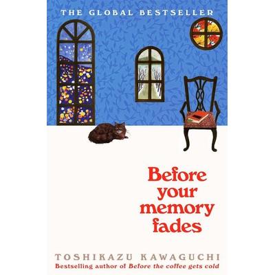 Before Your Memory Fades, Taschenbuch von Toshikazu Kawaguchi, Pan MacMillan