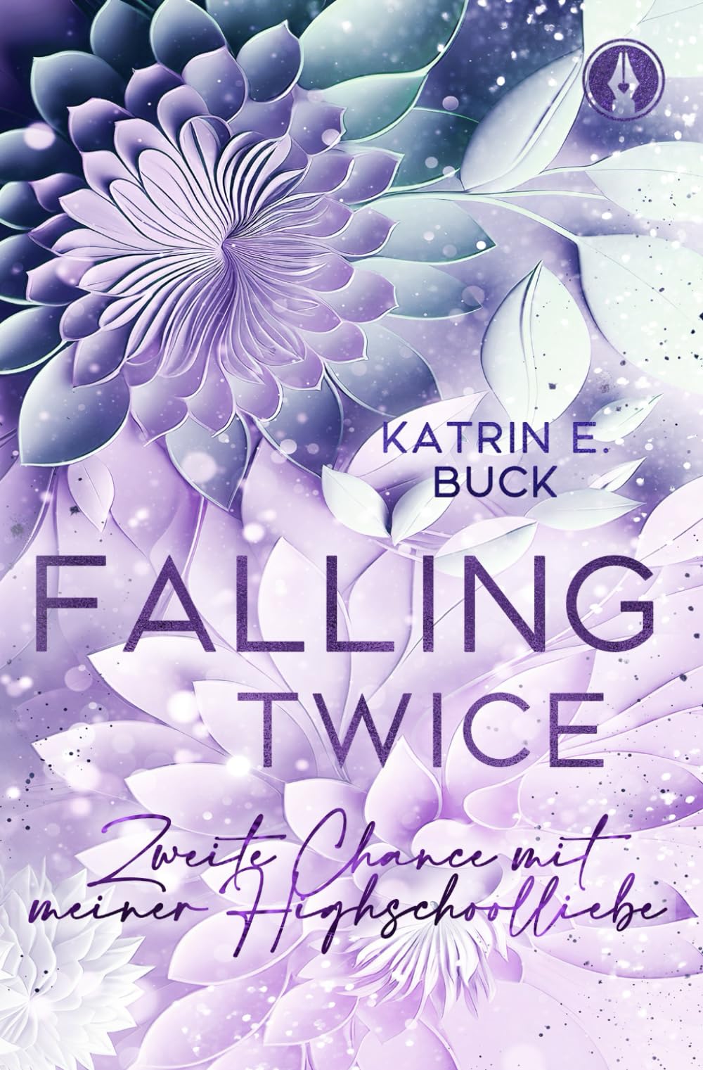 Buck, Katrin Emilia - Falling Twice: Zweite Chance mit meiner Highschoolliebe (Hearts of Starlight Springs, Band 7) - Preis vom 02.10.2026 23:42:20 h