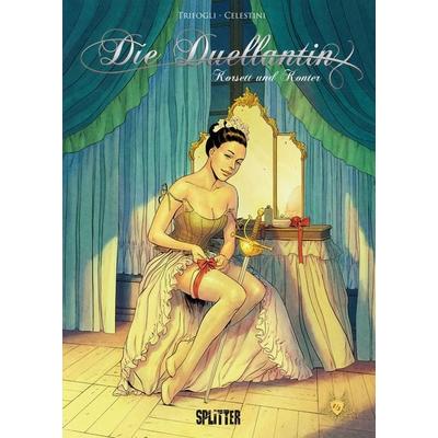 Die Duellantin. Band 2, Gebundene Ausgabe von Francesco Trifogli, Splitter-Verlag, 978-3-689-50162-4