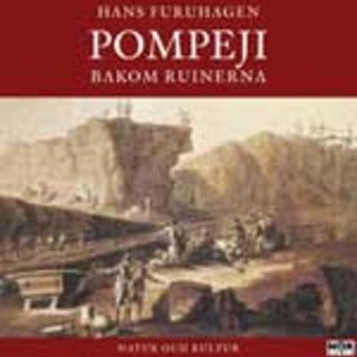 Pompeji bakom ruinerna - Hans Furuhagen, Audio, 9789127025523